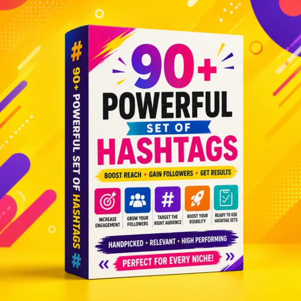 90+ Powerful Set of Hashtags
