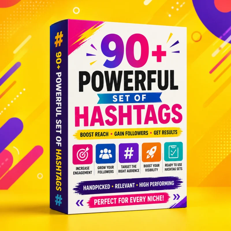 90+ Powerful Set of Hashtags